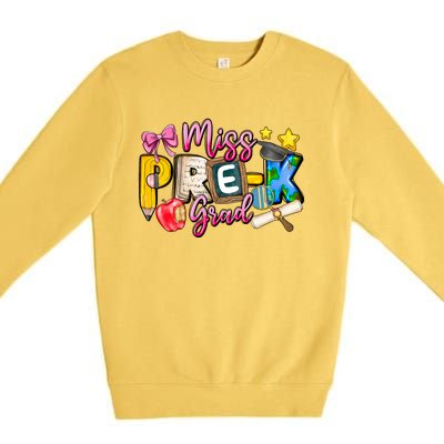 Miss PreK Grad Graduation Last Day Of School Premium Crewneck Sweatshirt