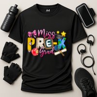 Miss PreK Grad Graduation Last Day Of School Cooling Performance Crew T-Shirt