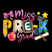 Miss PreK Grad Graduation Last Day Of School Cooling Performance Crew T-Shirt