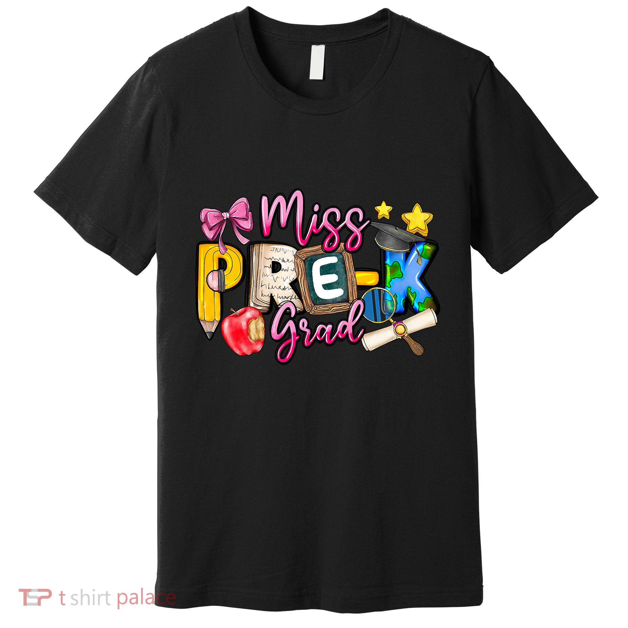 Miss PreK Grad Graduation Last Day Of School Premium T-Shirt