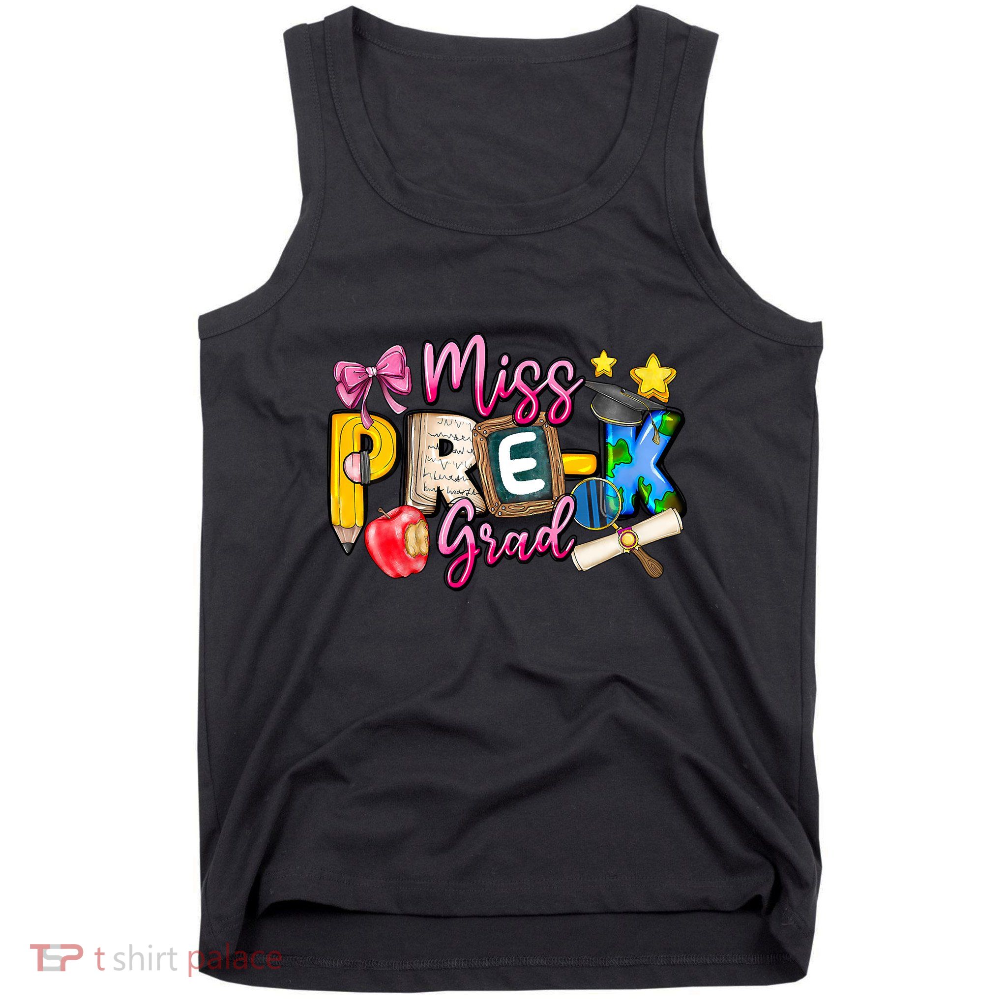 Miss PreK Grad Graduation Last Day Of School Tank Top