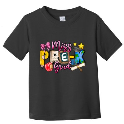 Miss PreK Grad Graduation Last Day Of School Toddler T-Shirt