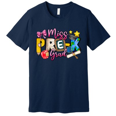 Miss PreK Grad Graduation Last Day Of School Premium T-Shirt