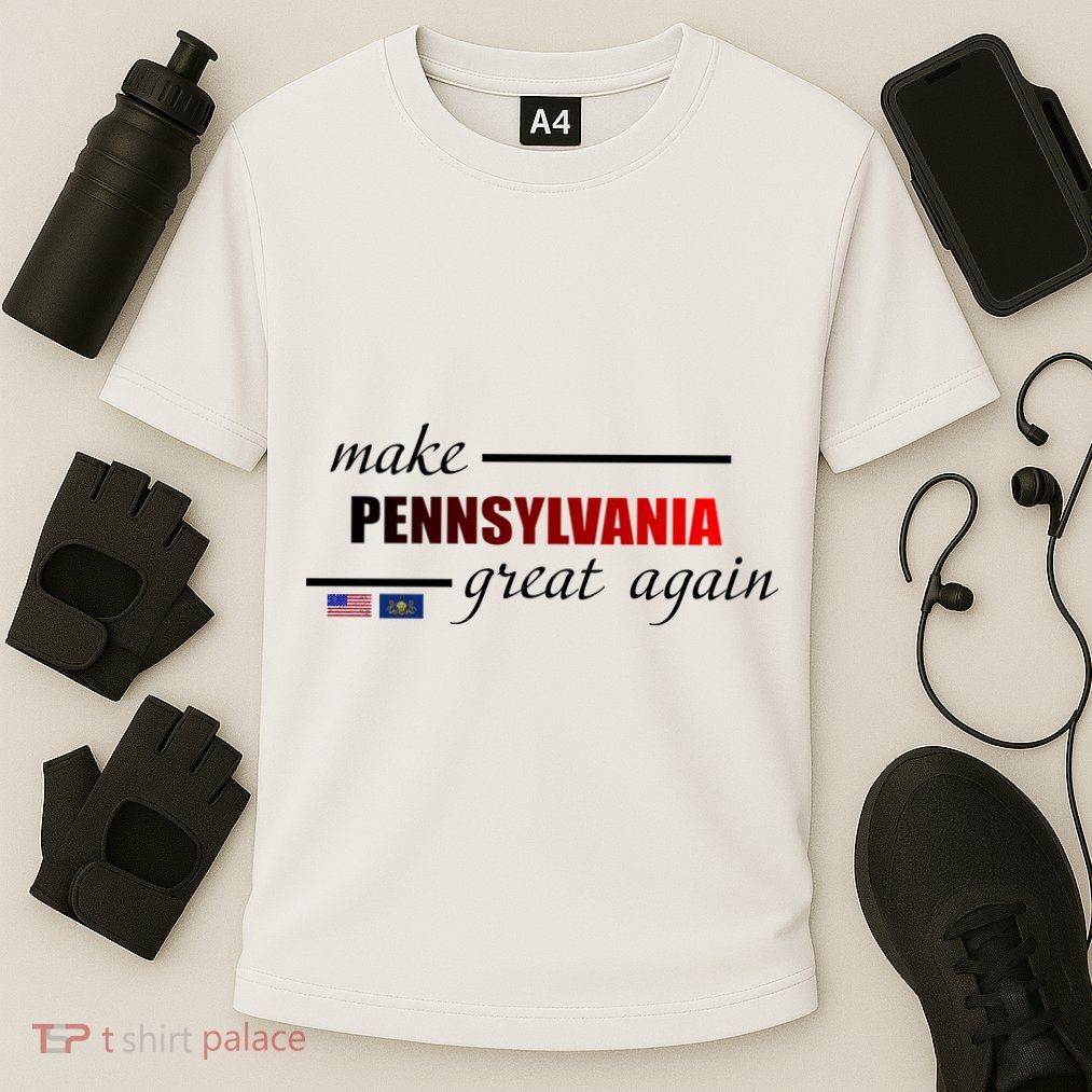 Make Pennsylvania Great Again Performance Shirt