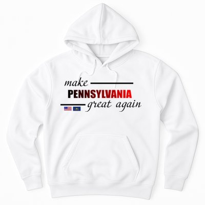 Make Pennsylvania Great Again Hoodie