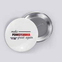 Make Pennsylvania Great Again Button