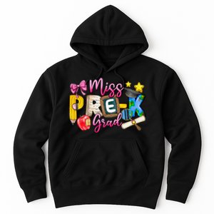 Miss PreK Grad Graduation Last Day Of School Hoodie