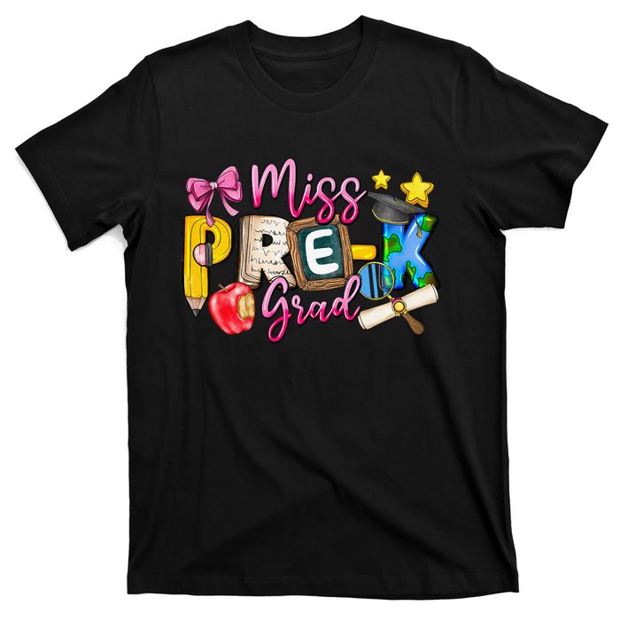 Miss PreK Grad Graduation Last Day Of School T-Shirt