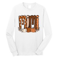 Mimi Pumpkin Halloween Thanksgiving Grandma Fall Leaves Long Sleeve Shirt