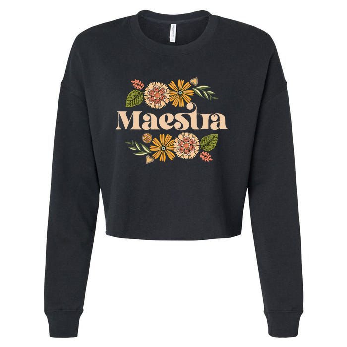 Maestra Proud Hispanic Spanish Teacher Bilingual Teacher Cropped Pullover Crew