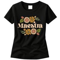 Maestra Proud Hispanic Spanish Teacher Bilingual Teacher Women's T-Shirt