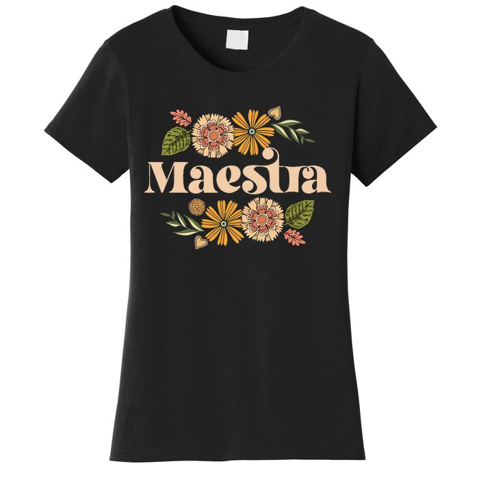 Maestra Proud Hispanic Spanish Teacher Bilingual Teacher Women's T-Shirt