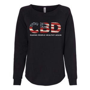 Make People Healthy Again Cbd Oil Cbd Womens California Wash Sweatshirt