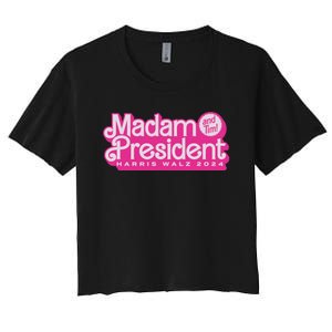 Madam President Harris Walz 2024 Women's Crop Top Tee