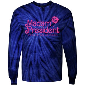 Madam President Harris Walz 2024 And Tim Walz Tie-Dye Long Sleeve Shirt