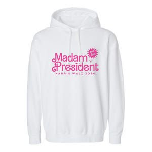 Madam President Harris Walz 2024 And Tim Walz Garment-Dyed Fleece Hoodie