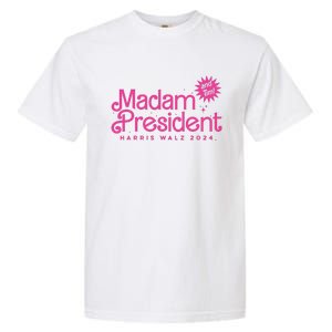 Madam President Harris Walz 2024 And Tim Walz Garment-Dyed Heavyweight T-Shirt