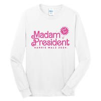 Madam President Harris Walz 2024 And Tim Walz Tall Long Sleeve T-Shirt