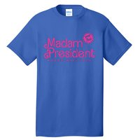 Madam President Harris Walz 2024 Tall T-Shirt