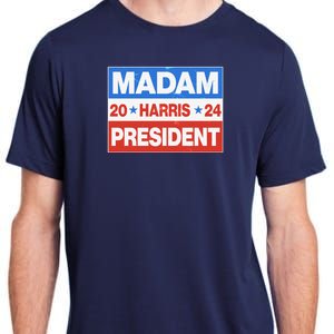 Madam President Harris Vote Kamala Harris 2024 Election Adult ChromaSoft Performance T-Shirt