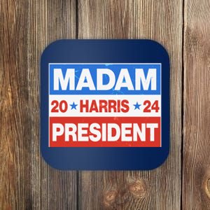 Madam President Harris Vote Kamala Harris 2024 Election Coaster