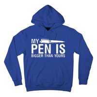 My Pen Is Bigger Than Yours Hoodie