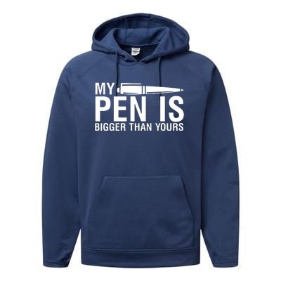 My Pen Is Bigger Than Yours Performance Fleece Hoodie