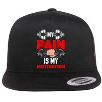 My Pain Is My Motivation Graphic Flat Bill Trucker Hat