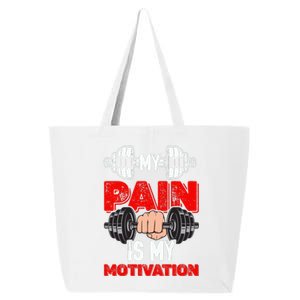 My Pain Is My Motivation Graphic 25L Jumbo Tote