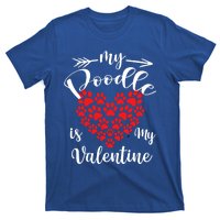 My Poodle Is My Valentine Poodle Owner Gift T-Shirt