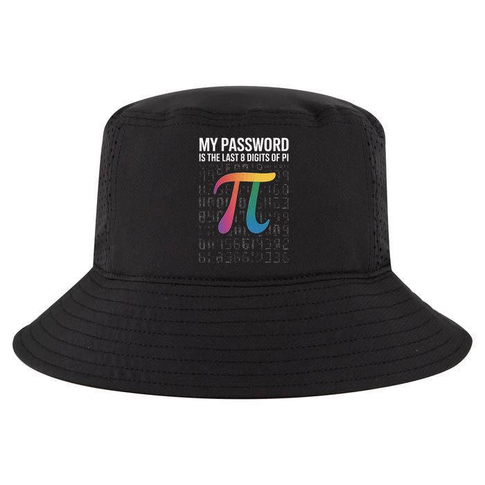 My Password Is The Last 8 Digits Of Pi Cool Comfort Performance Bucket Hat