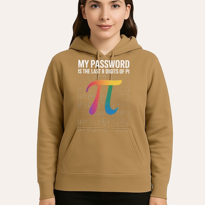 My Password Is The Last 8 Digits Of Pi Hoodie