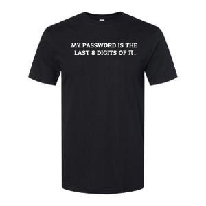 My Password is Pi Funny Math Nerd for Teachers Softstyle CVC T-Shirt