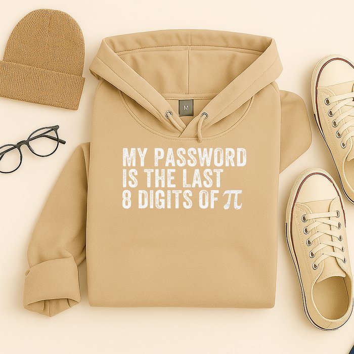 My Password Is The Last 8 Digits of Pi Funny Math Geek Hoodie