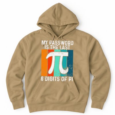 My Password Is The Last 8 Digits of Pi Funny Nerd Math Hoodie