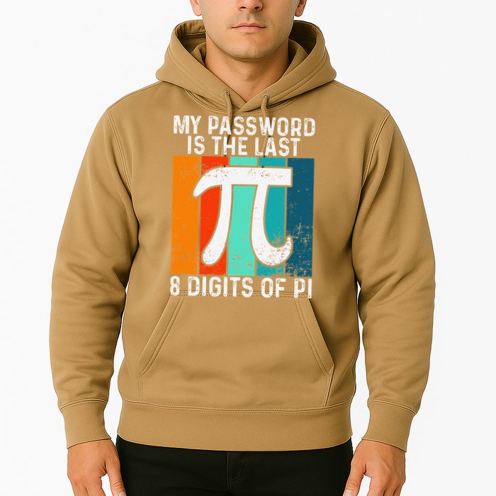 My Password Is The Last 8 Digits of Pi Funny Nerd Math Hoodie