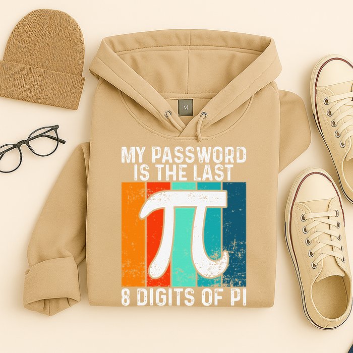 My Password Is The Last 8 Digits of Pi Funny Nerd Math Hoodie