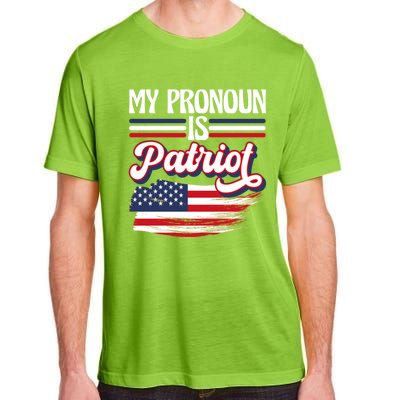 My Pronoun Is Patriot American Flag Patriotic Republican Meaningful Gift Adult ChromaSoft Performance T-Shirt