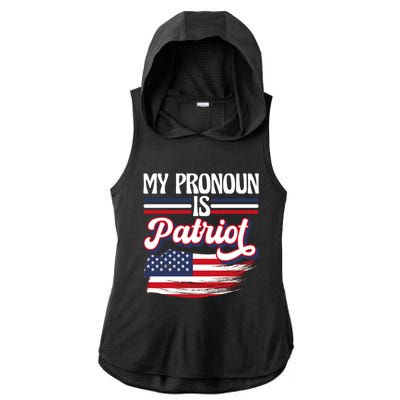 My Pronoun Is Patriot American Flag Patriotic Republican Meaningful Gift Ladies PosiCharge Tri-Blend Wicking Draft Hoodie Tank