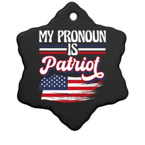 My Pronoun Is Patriot American Flag Patriotic Republican Meaningful Gift Ceramic Star Ornament