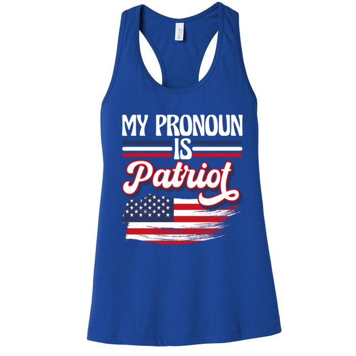 My Pronoun Is Patriot American Flag Patriotic Republican Meaningful Gift Women's Racerback Tank