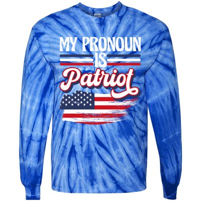 My Pronoun Is Patriot American Flag Patriotic Republican Meaningful Gift Tie-Dye Long Sleeve Shirt