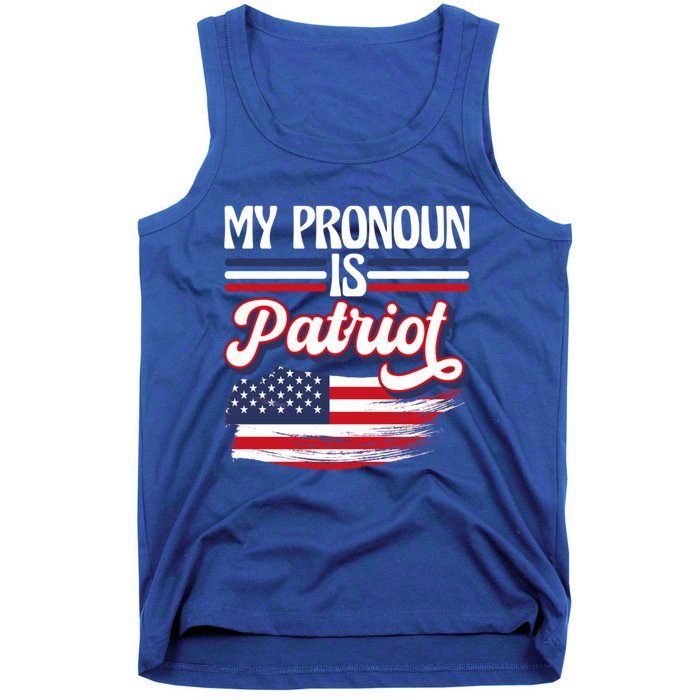 My Pronoun Is Patriot American Flag Patriotic Republican Meaningful Gift Tank Top