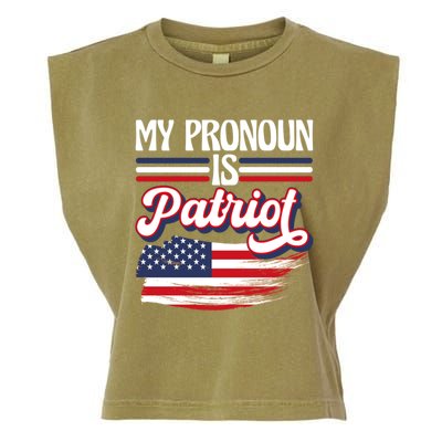 My Pronoun Is Patriot American Flag Patriotic Republican Meaningful Gift Garment-Dyed Women's Muscle Tee