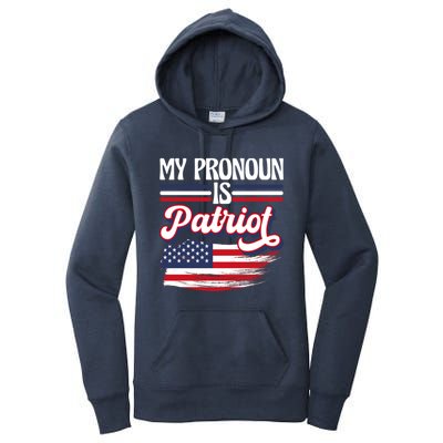 My Pronoun Is Patriot American Flag Patriotic Republican Meaningful Gift Women's Pullover Hoodie