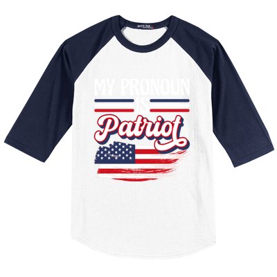 My Pronoun Is Patriot American Flag Patriotic Republican Meaningful Gift Baseball Sleeve Shirt