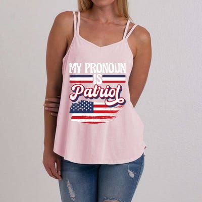 My Pronoun Is Patriot American Flag Patriotic Republican Meaningful Gift Women's Strappy Tank