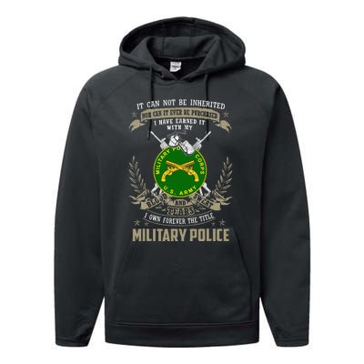 Military Police  It Can Not Be Inherited Or Purchase Performance Fleece Hoodie