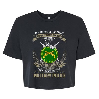 Military Police  It Can Not Be Inherited Or Purchase Bella+Canvas Jersey Crop Tee