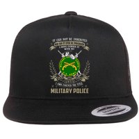 Military Police  It Can Not Be Inherited Or Purchase Flat Bill Trucker Hat